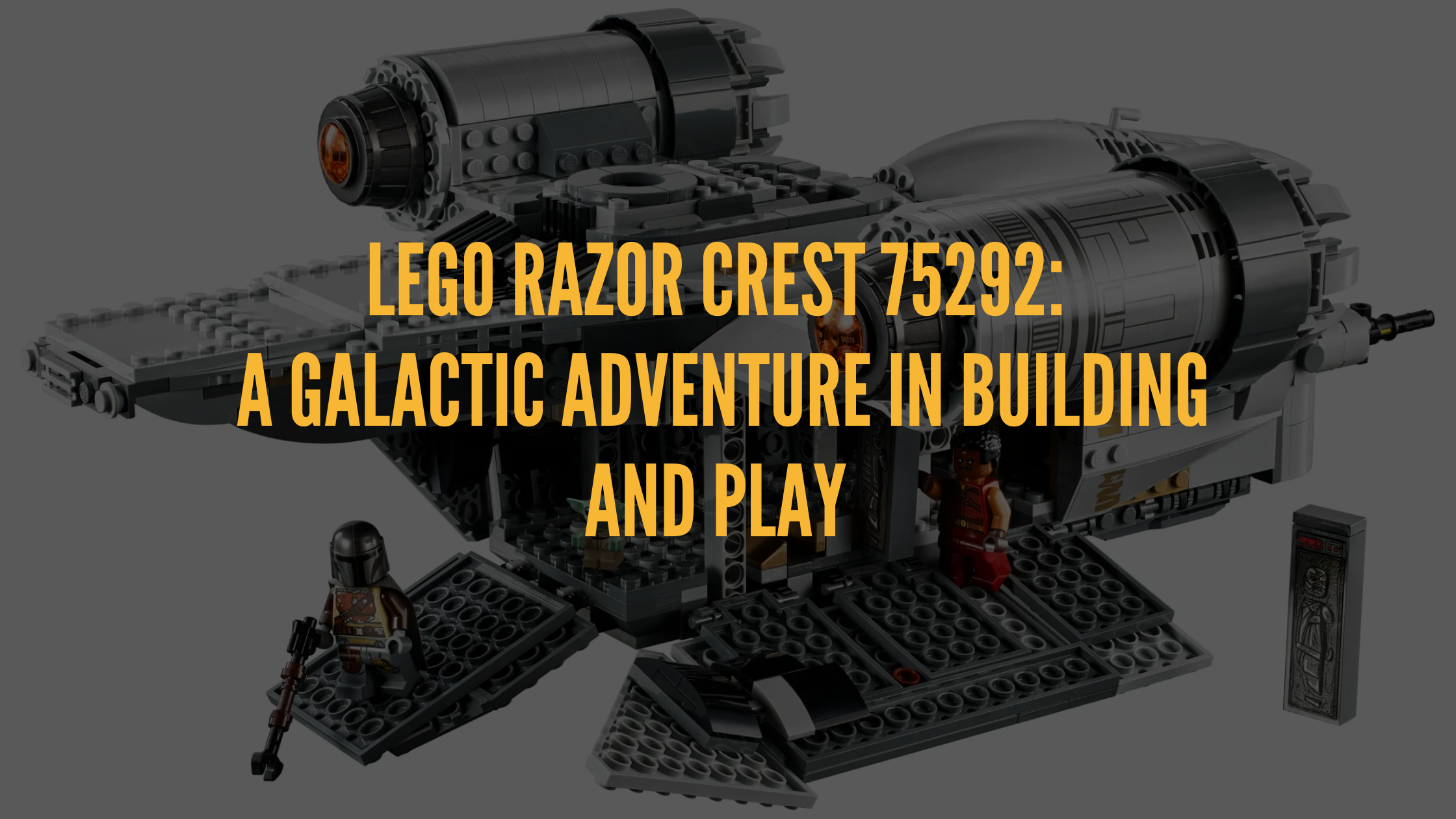 LEGO® Razor Crest 75292 - A Galactic Adventure in Building and