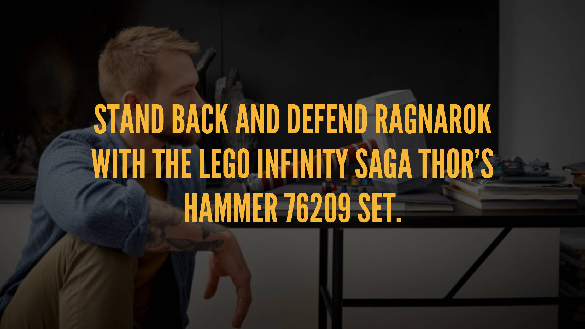 LEGO Infinity Saga Thor's Hammer 76209 Set Review – Game of Bricks USA