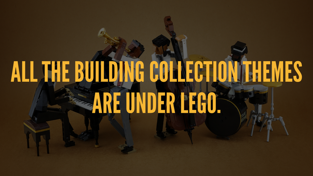 All the building collection themes are under LEGO.