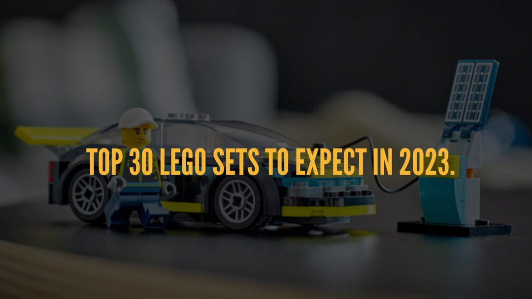 Top 30 LEGO Sets to Expect In 2023